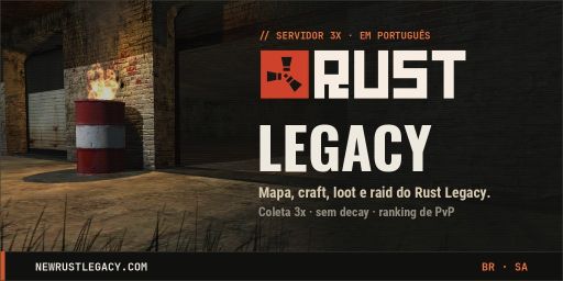 [BR] Rust Legacy 3x | Mapa e craft do Legacy