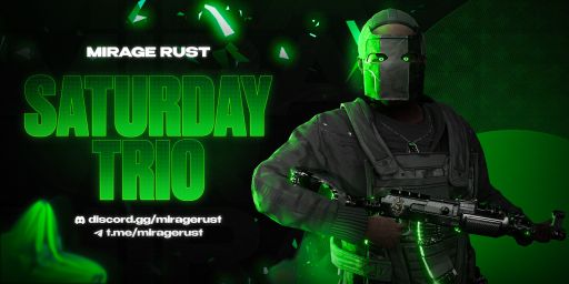 MIRAGE RUST | SATURDAY SOLO/DUO/TRIO 2x | Wipe 24.10