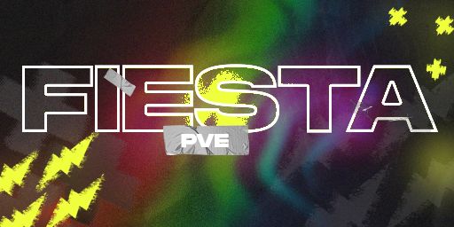 PVE FIESTA #1 [MAIN] [X2|RAIDBASES|TP|STACK+]