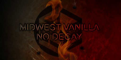 Midwest | No Decay | Monthly | Noob Friendly