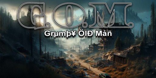 GOM 15x Bi-Weekly PVE Grumpy Old Man |Kits|Skins|BackPack|Shop|