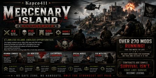 Kapco411 Mercenary Island|4X Elite|500Raidbases|Highly modded|